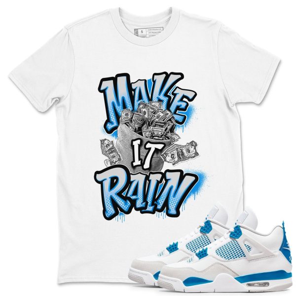 Make It Rain Money Unisex Cotton T-Shirt - Shirts To Match Jordans 4s Military Blue Jezsport.com