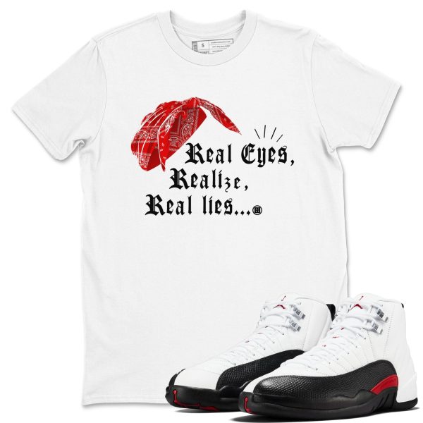 Real Eyes Realize Real Lies Unisex Sneaker T-Shirt - Shirts To Match Jordans AJ12 Taxi Flip Jezsport.com