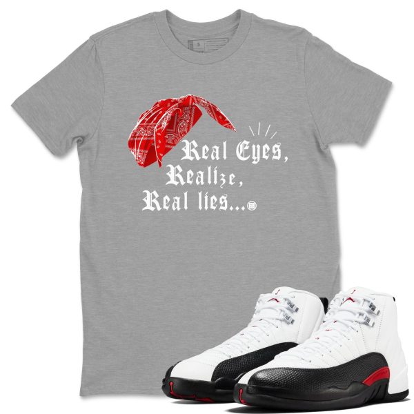 Real Eyes Realize Real Lies Unisex Sneaker T-Shirt - Shirts To Match Jordans AJ12 Taxi Flip Jezsport.com