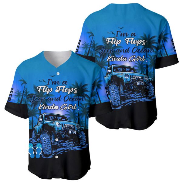 Jeep Baseball Jersey Im A Flip Flops And Jeep Kinda Girl Blue For Men and Women Jezsport.com