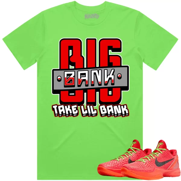 Kobe 6 Reverse Grinch 6s Shirt to Match - RED BIG BANK Jezsport.com