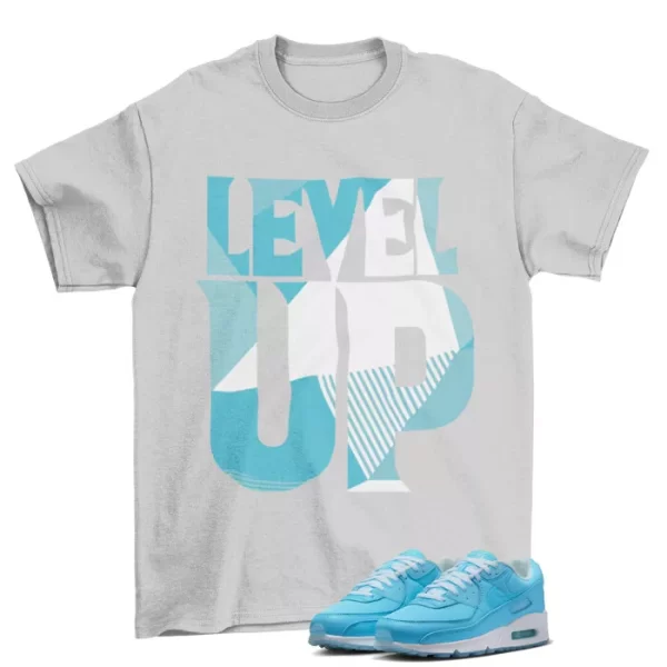 Level Up Shirt Grey to Match Air Max 90 Ocean Bliss FD0734-442 Jezsport.com