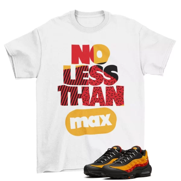 No Less Shirt White to Match Air Max 95 Raygun Cosmic Clay DC9412-001 Jezsport.com