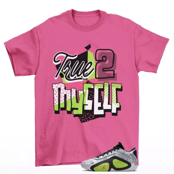 Stay True Shirt Pink to Match Jordan Tatum 2 Momma's Boy FZ8824-100 Jezsport.com