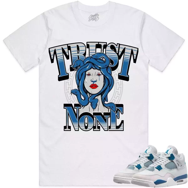 Jordan 4 Military Blue 4s Shirt to Match - MILITARY BLUE TRUST NO ONE Jezsport.com