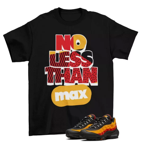 No Less Shirt Black to Match Air Max 95 Raygun Cosmic Clay DC9412-001 Jezsport.com