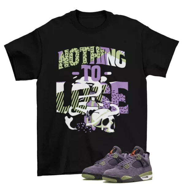 Nothing to Lose Shirt to Match Jordan 4 Retro Canyon Purple AQ9129-500 Jezsport.com