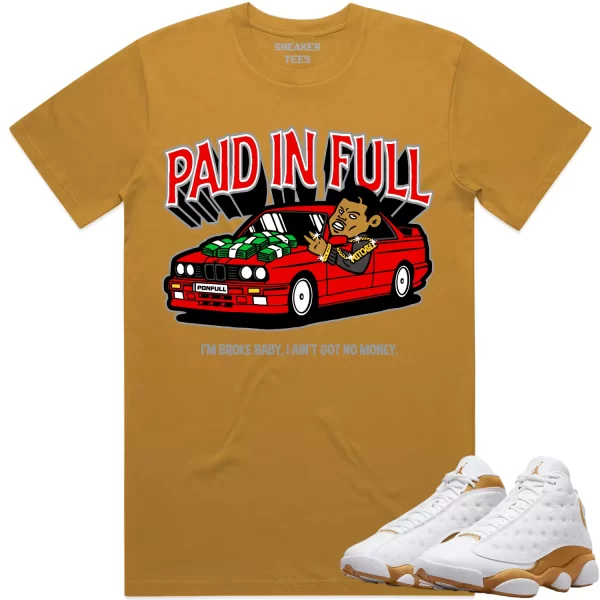 Jordan 13 Wheat 13s Shirt to Match - RED PAID Jezsport.com