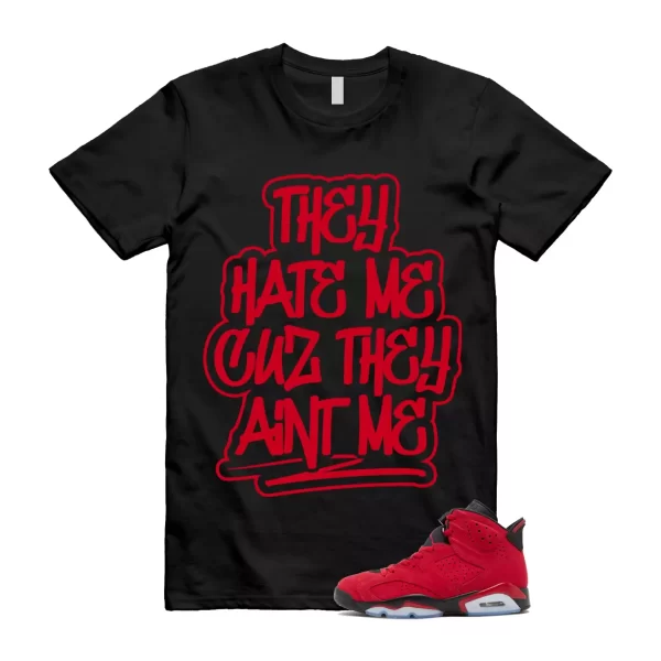 AINT ME T Shirt to match 6 Retro Toro Bravo Varsity Red Black Jezsport.com