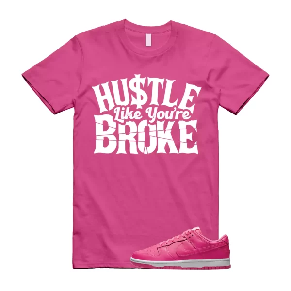 BROKE T Shirt to match N Dunk Low WMNS Hot Hyper Pink White Jezsport.com