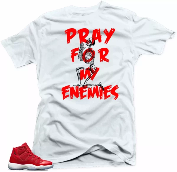 Shirt to match Jordan 11 Win like 96.My Enemies White Tee Jezsport.com