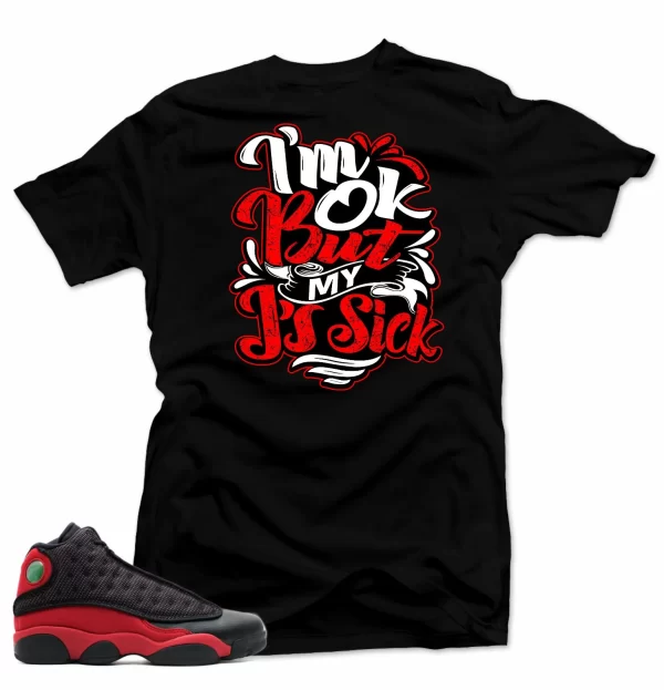 Shirt to match Air Jordan Bred 13s. Sick J's Black Tee Jezsport.com