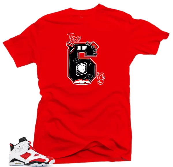 Shirt to Match Jordan Retro 6 Air Jordan Carmine. The 6's Sneaker Tees Jezsport.com