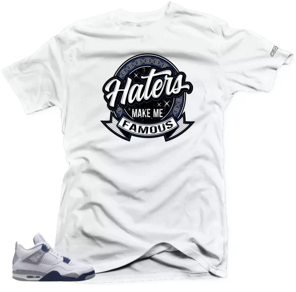 Shirt to Match Jordan 4 Retro White Midnight Navy - Haters Jezsport.com