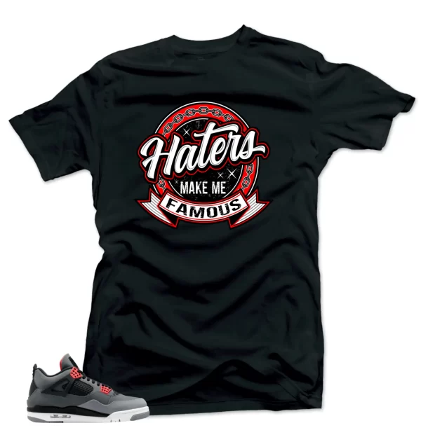 Shirt To Match Jordan 4 Infrared Volt - Haters Match Shirts Jezsport.com