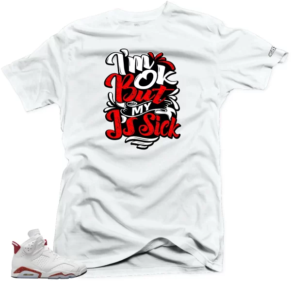 Shirt to Match Jordan 6 Red Oreo Sneakers -Sick J's Tees Jezsport.com