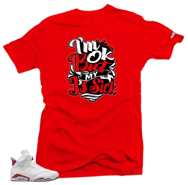 Shirt to Match Jordan 6 Red Oreo Sneakers -Sick J's Tees Jezsport.com