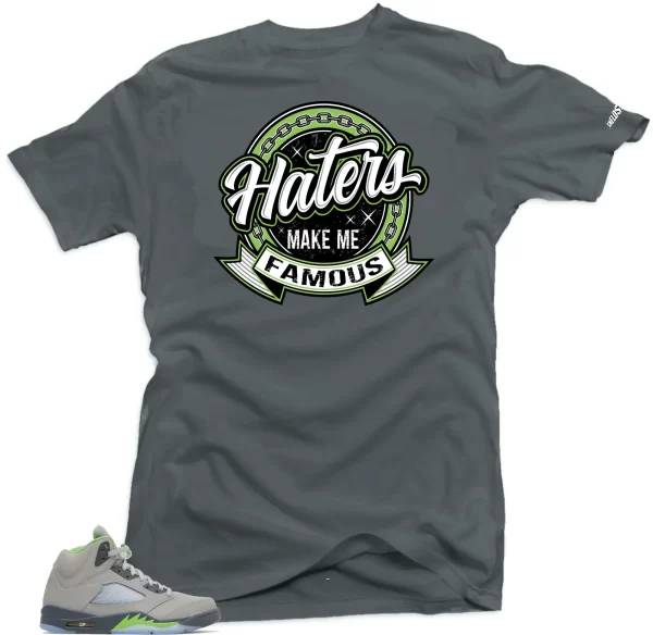 Shirt To Match Jordan 5 Green Bean Sneakers-Haters Tees Jezsport.com