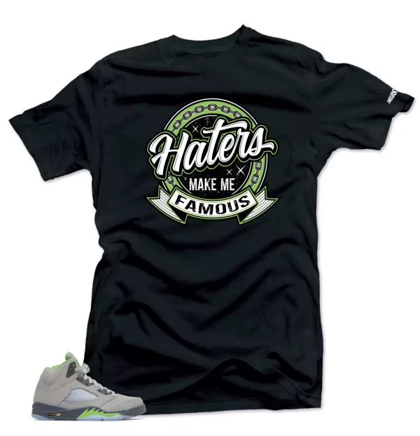 Shirt To Match Jordan 5 Green Bean Sneakers-Haters Tees Jezsport.com