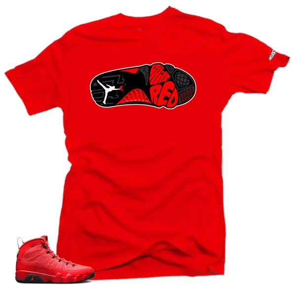 Shirt To Match Jordan 9 Chile Red Shoes-Chile Red Sole Tees Jezsport.com