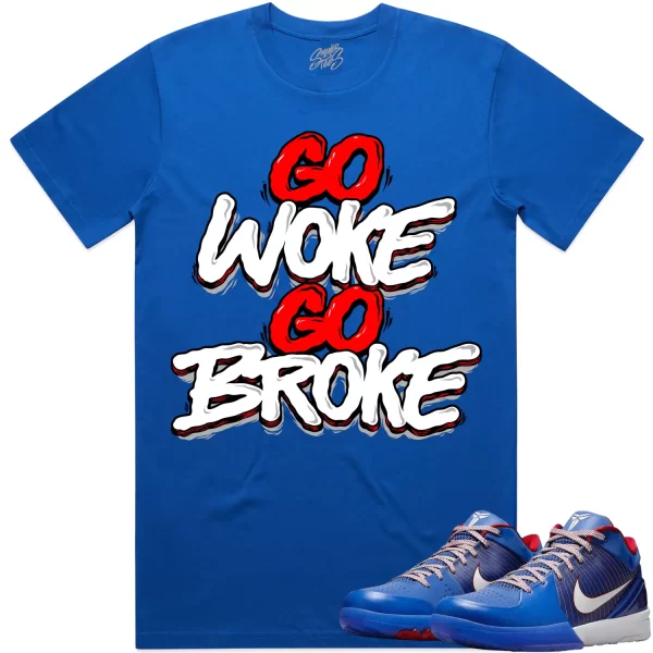 Kobe 4 Philly 4s Shirt to Match - RED GO WOKE GO BROKE Jezsport.com