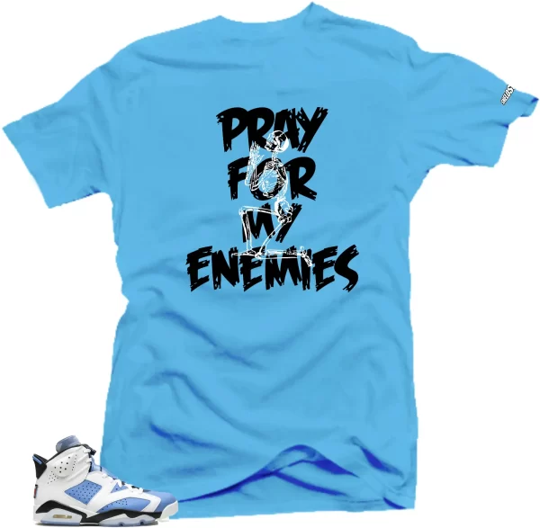 Shirt To Match Jordan 6 UNC University Blue-Enemies Sneaker Tees Jezsport.com