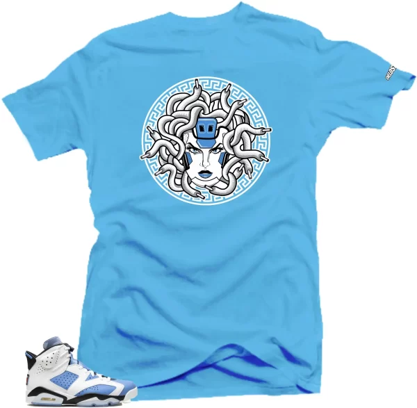 Shirt To Match Jordan 6 UNC University Blue-Medusa Sneaker Tees Jezsport.com