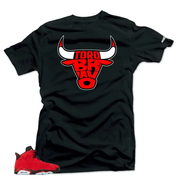 Shirt To Match Jordan 6 Toro Bravo The Toro Bravo Sneaker tee Jezsport.com