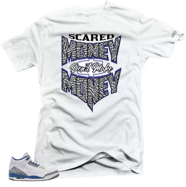 Shirt To Match Jordan 3 Wizards Scared Money Sneaker Tees Jezsport.com