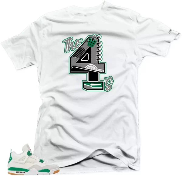 Shirt To Match Jordan 4 Pine Green The 4s Unisex Match Sneaker tee Jezsport.com