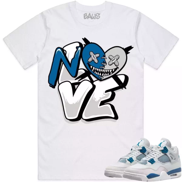 Jordan 4 Military Blue 4s Shirt to Match - MILITARY BLUE NO LOVE Jezsport.com