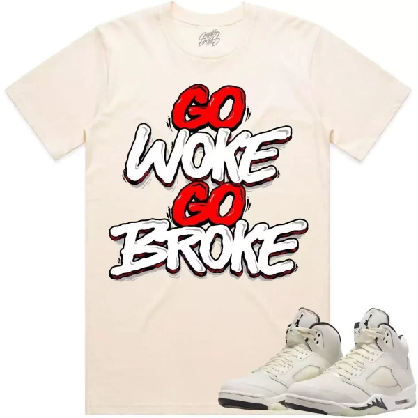 Jordan Retro 5 Sail 5s Shirt to Match - RED GO WOKE GO BROKE Jezsport.com