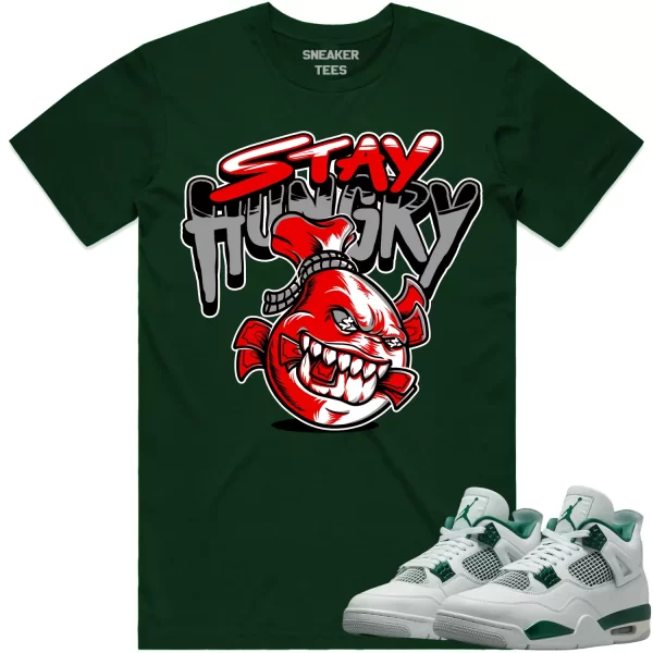 Jordan 4 Oxidized Green 4s Shirt to Match - RED STAY HUNGRY Jezsport.com