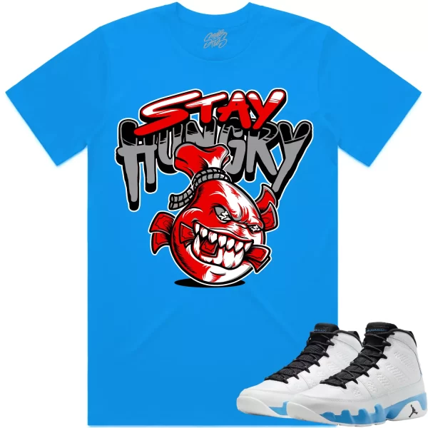 Jordan 9 Powder Blue 9s Shirt to Match - RED STAY HUNGRY Jezsport.com