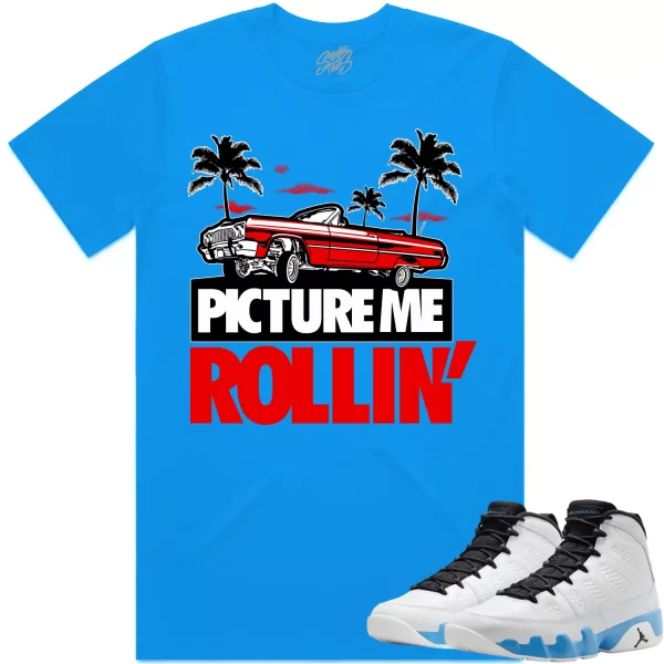 Jordan 9 Powder Blue 9s Shirt to Match - RED PICTURE ME ROLLIN Jezsport.com