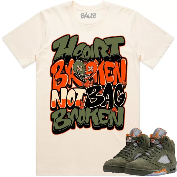 Jordan 5 Olive 5s Shirt to Match - CELADON HEART BROKEN BAWS Jezsport.com