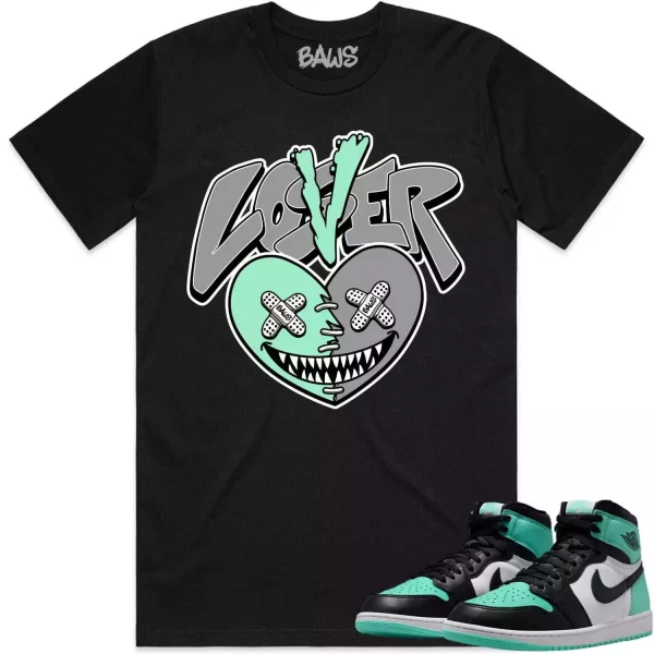 Jordan 1 Green Glow 1s Shirt to Match - GREEN GLOW LOVER LOSER BAWS Jezsport.com