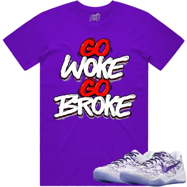 Kobe 8 Court Purple 8s Shirt to Match - RED GO WOKE GO BROKE Jezsport.com