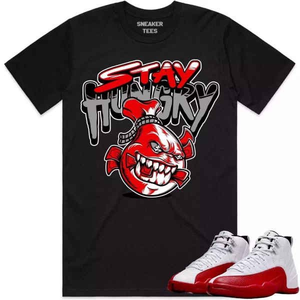 Jordan 12 Cherry 12s Shirt to Match - RED STAY HUNGRY Jezsport.com