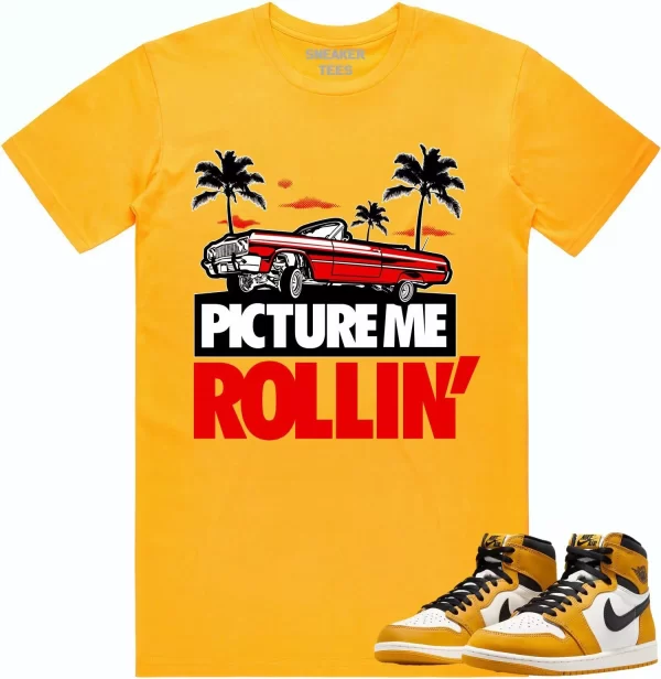 Jordan 1 Yellow Ochre 1s Shirt to Match - RED PICTURE ME ROLLIN Jezsport.com