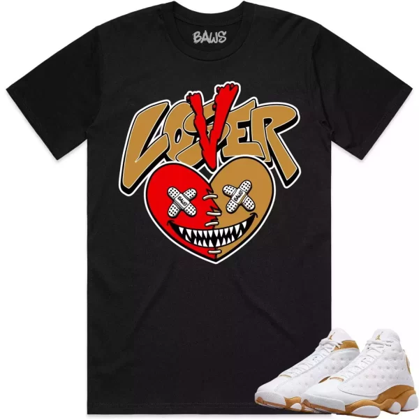 Jordan 13 Wheat 13s Shirt to Match - WHEAT LOVER LOSER BAWS Jezsport.com