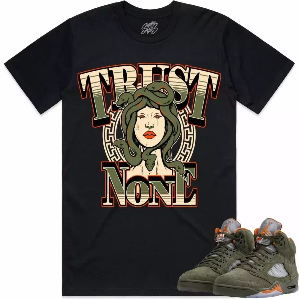 Jordan Retro 5 Olive 5s Shirt to Match - CELADON TRUST NO ONE Jezsport.com