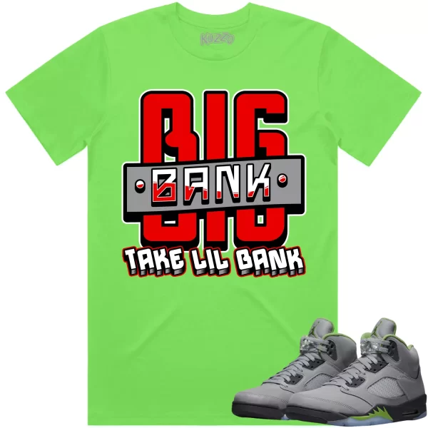 Jordan 5 Green Bean 5s Shirt to Match - RED BIG BANK Jezsport.com