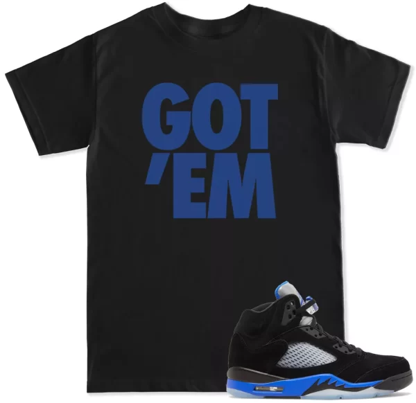 GOT EM Racer Blue Retro 5 2022 T Shirt to match with Air Jordan shoes Jezsport.com