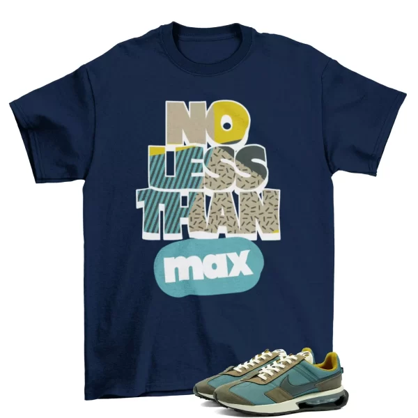 Say Less Shirt Navy to Match Air Max Pre Day Hasta Anthracite / DC5330-301 Jezsport.com