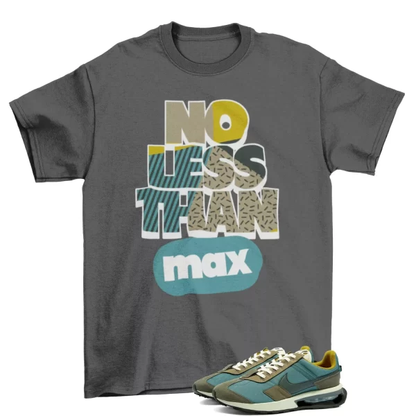 No Less Shirt Charcoal to Match Air Max Pre Day Hasta Anthracite / DC5330-301 Jezsport.com