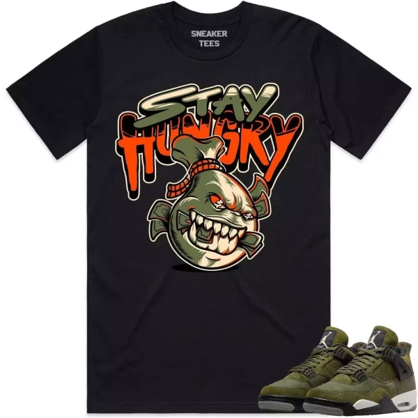 Jordan 4 Craft Olive 4s Shirt to Match - CELADON STAY HUNGRY Jezsport.com