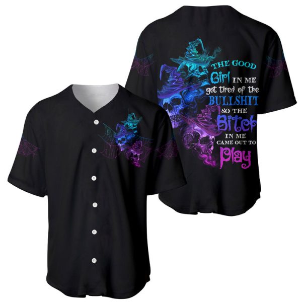 The Good Girl In Me Got Tired Skull Witch Halloween Baseball Jersey For Men and Women Jezsport.com