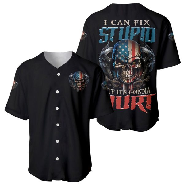 I Can Fix Stupid But It's Gonna Hurt Baseball Jersey For Men and Women Jezsport.com