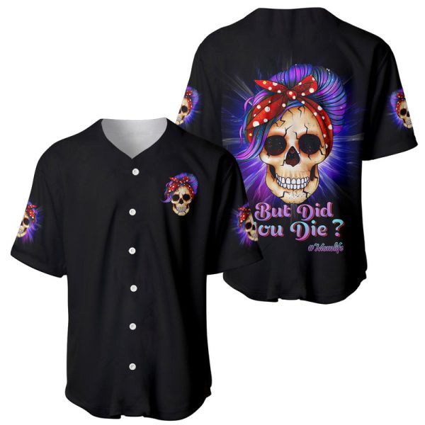 But Did You Die Mom Life Purple Messy Bun Baseball Jersey For Men and Women Jezsport.com